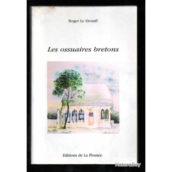 les ossuaires bretons de roger le deunff