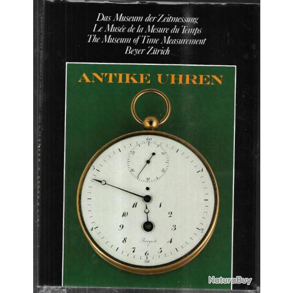le muse de la mesure du temps beyer zurich, antikeuhren, montres et pendules , trilingue