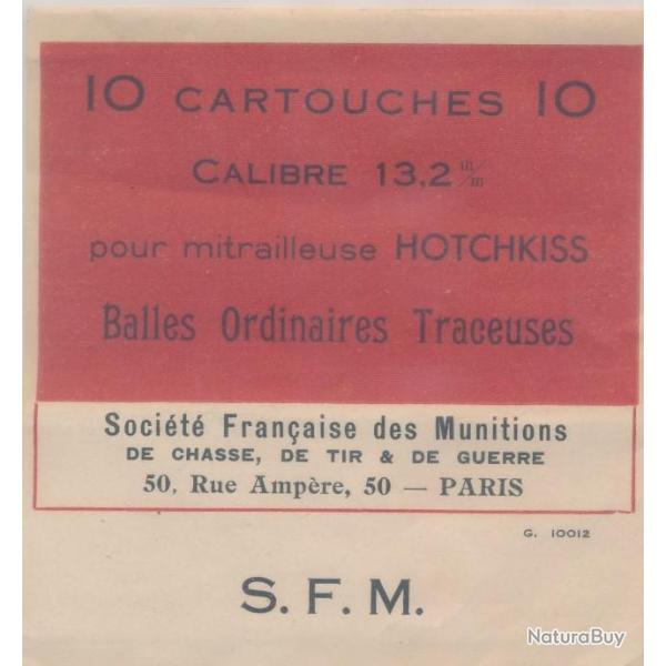 Etiquette neuve 13,2  Hotckiss ww2 originale RARE !  SFM traante ordinaire x 10  WW2