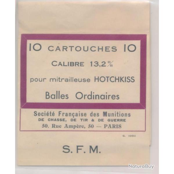 Etiquette neuve 13,2  Hotckiss ww2 originale RARE !  SFM balle ordinaire x 10
