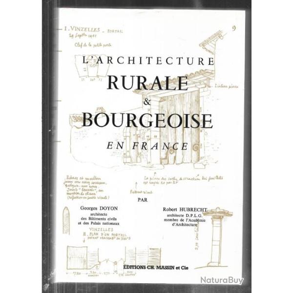 l'architecture rurale et bourgeoise en france de georges doyon et robert hubrecht architectes