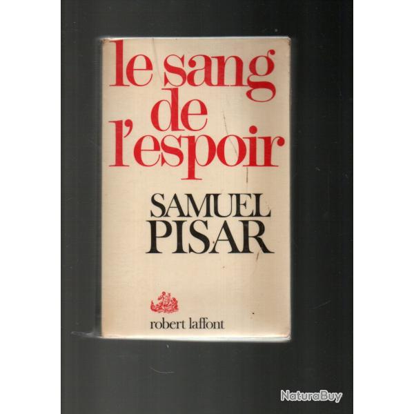 le sang de l'espoir de samuel pisar , d�portation et autre