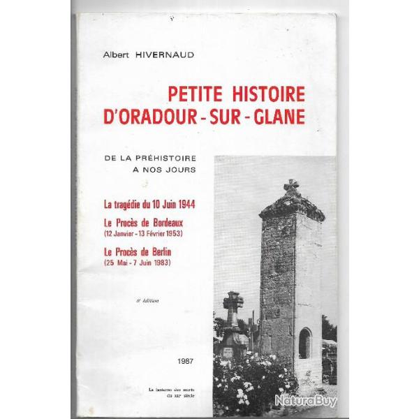 petite histoire d'oradour sur glane et oradour sur glane vision d'�pouvante