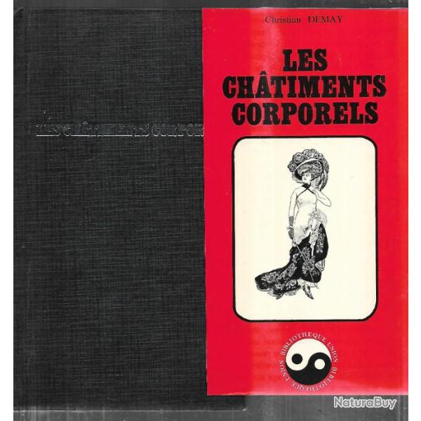 les chatiments corporels �tude psychologique suivie de lettres comment�es par christian demay