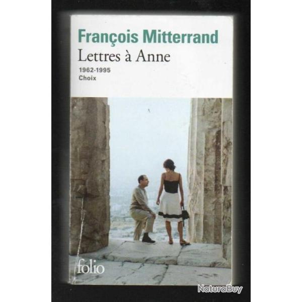 fran�ois mitterrand lettres � anne 1962-1995 choix folio