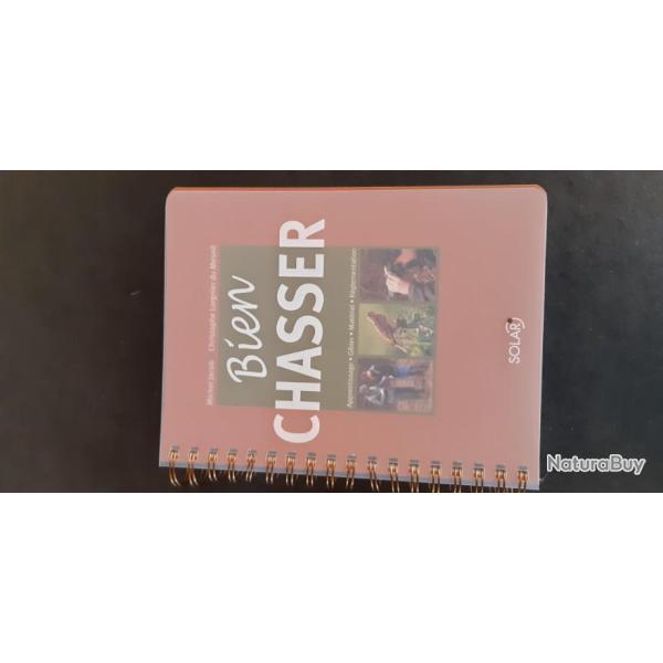 Bien Chasser (ditions Solar)