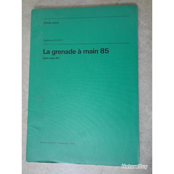 NOTICE SUR LA GRENADE A MAIN 85 (arm�e suisse)