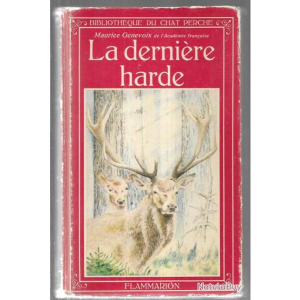 la derni�re harde de maurice genevoix
