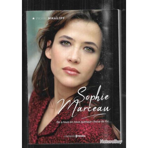 sophie marceau on a tous en nous quelque chose de vic de pierre mikailoff