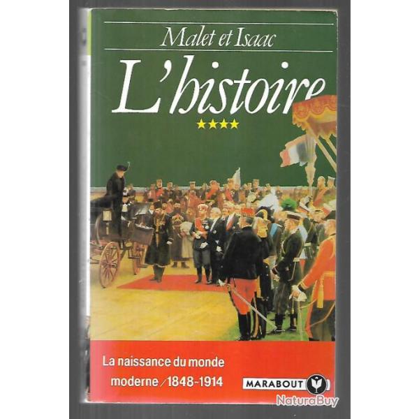 l'histoire vol 4 la naissance du monde moderne 1848-1914 de malet et isaac