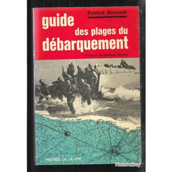 guide des plages du dbarquement de patrice boussel prface gnral koenig