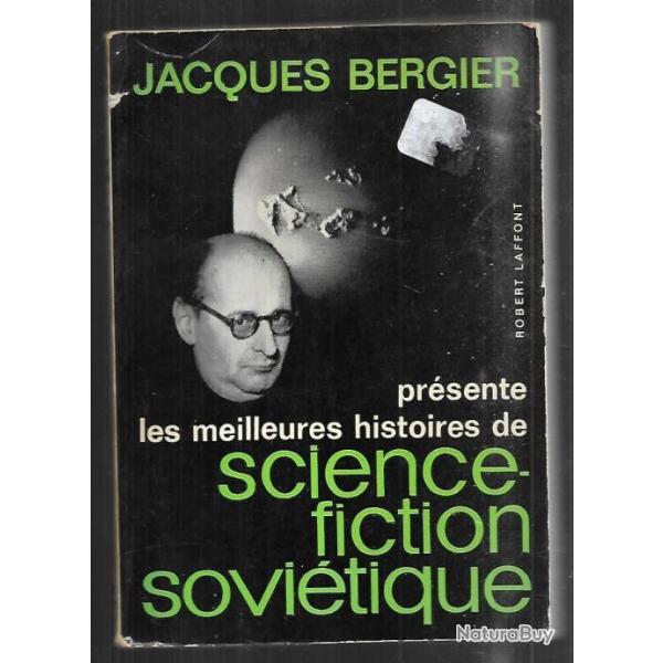 les meilleures histoires de science-fiction sovi�tique pr�sent� par jacques bergier