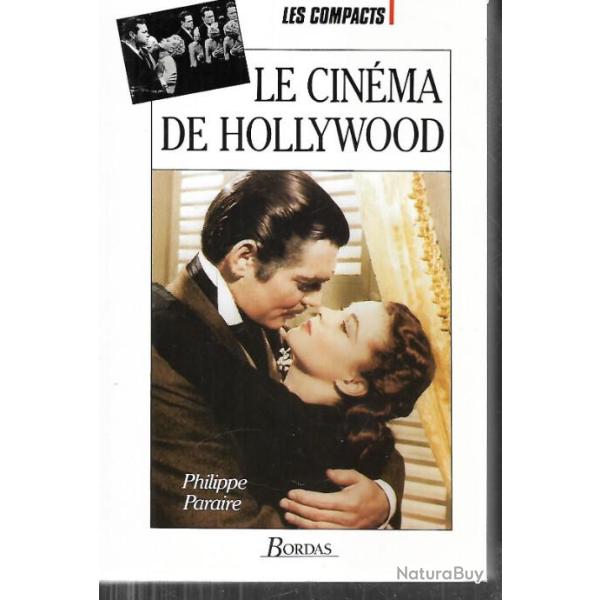 le cin�ma de hollywood philippe paraire , les compacts , couverture autant en emporte le vent