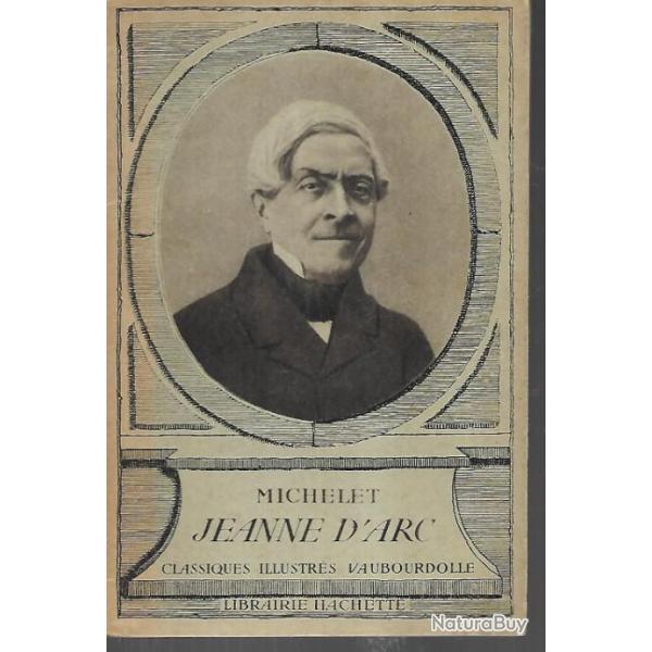 jeanne d'arc de michelet classiques illustr�s vaubourdolle , moyen-age