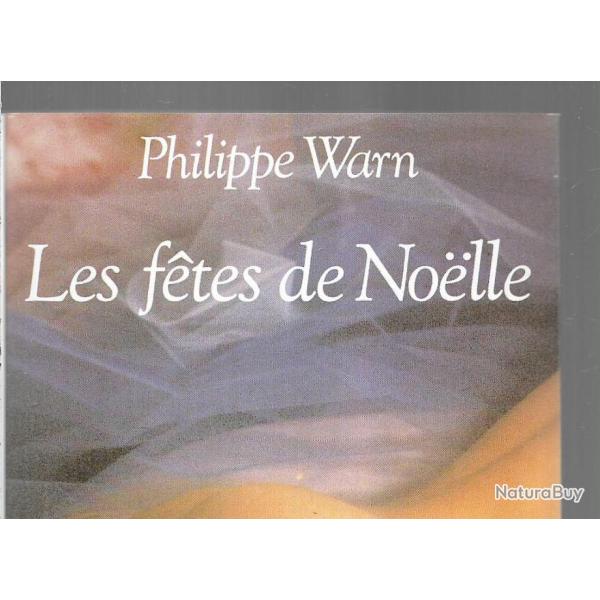 les ftes de noelle de philippe warm