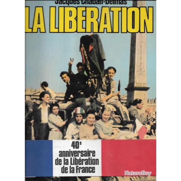 la lib�ration de jacques chaban-delmas