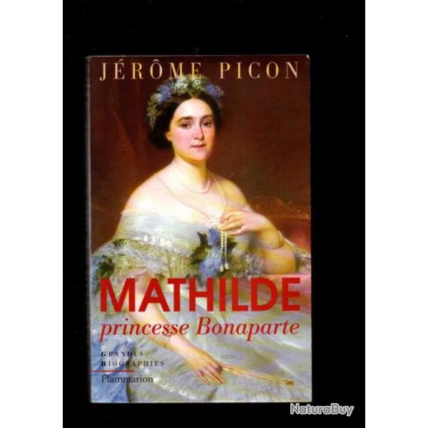 mathilde princesse bonaparte de j�rome picon
