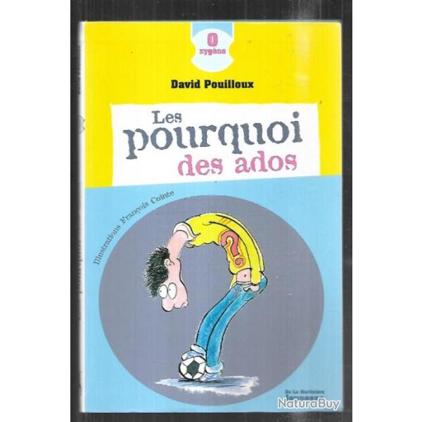 les pourquoi des ados de david pouilloux