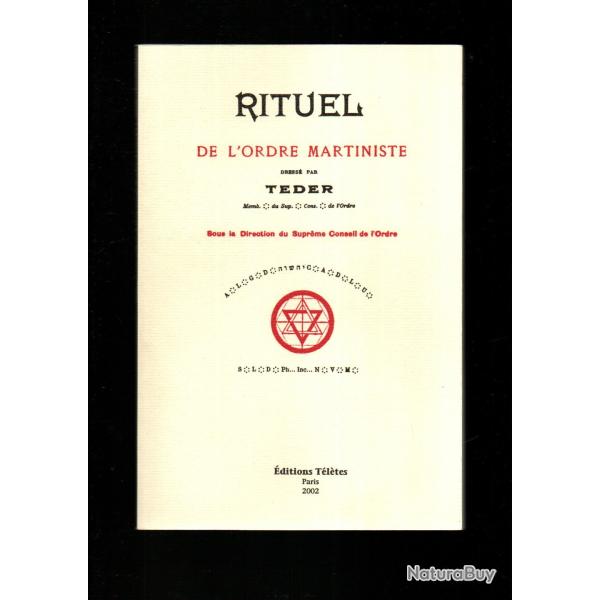 rituel de l'ordre martiniste dress� par teder