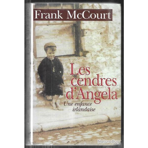 les cendres d'angela , une enfance irlandaise de frank mccourt