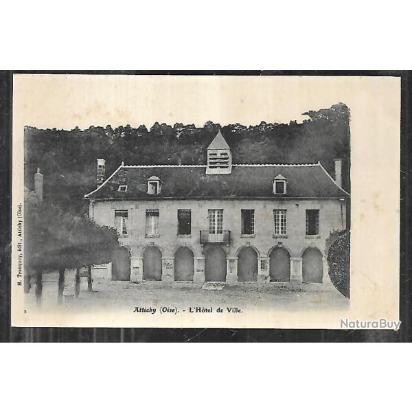 attichy oise l'hotel de ville  carte postale ancienne