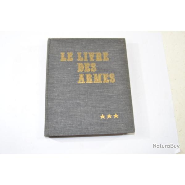 Le livre des armes, tome 3 Armes de combat individuelles par Dominique Venner