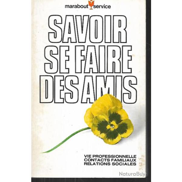 savoir communiquer de fran�oise gauquelin et savoir se faire des amis , marabout service