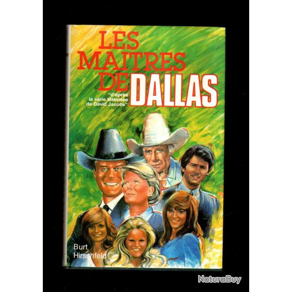 dallas et les maitres de dallas de lee raintree et burt hirschfeld 2 livres grand format