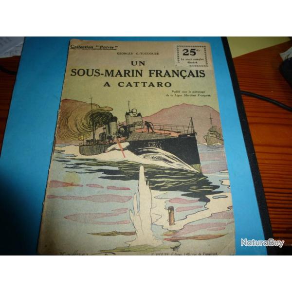b COLLECTION " PATRIE " 124 .    UN SOUS-MARIN A CATTARO