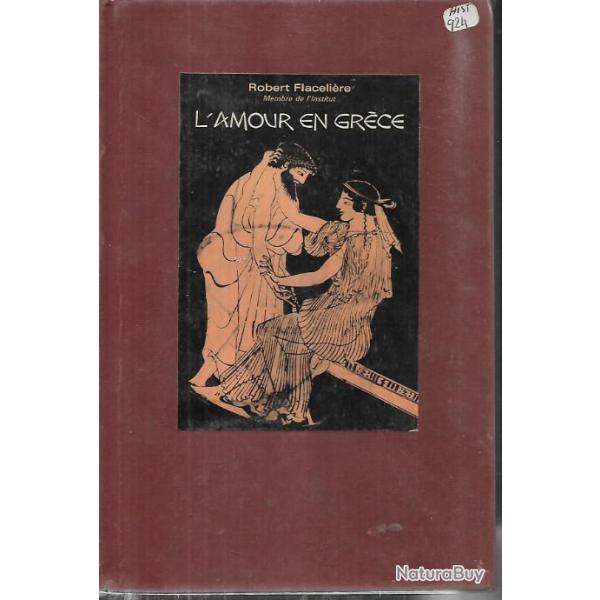 l'amour en gr�ce de robert flaceli�re , antiquit�