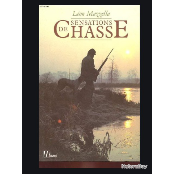 LIVRE "SENSATION DE CHASSE" de L�on MAZZELLA