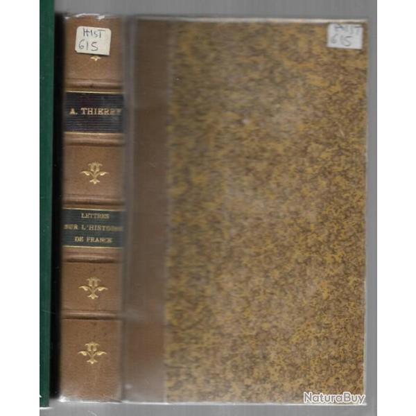 lettres sur l'histoire de france par augustin thierry , nord picardie , laon, marne