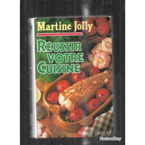 r�ussir votre cuisine de martine jolly
