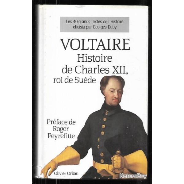 histoire de charles XII roi de su�de par voltaire pr�face de roger peyrefitte