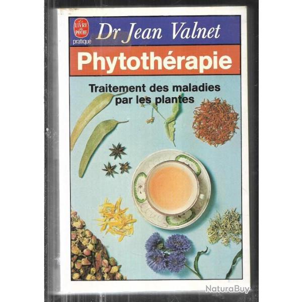 phytoth�rapie traitement des maladies par les plantes dr jean valnet  livre de poche