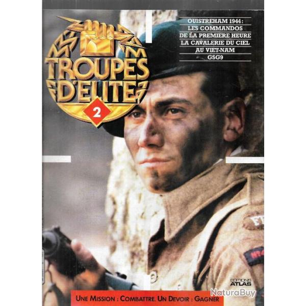 troupes d'�lite 2 , ouistreham commando kieffer, 1�re division cavalerie vietnam h�licos, gsg9