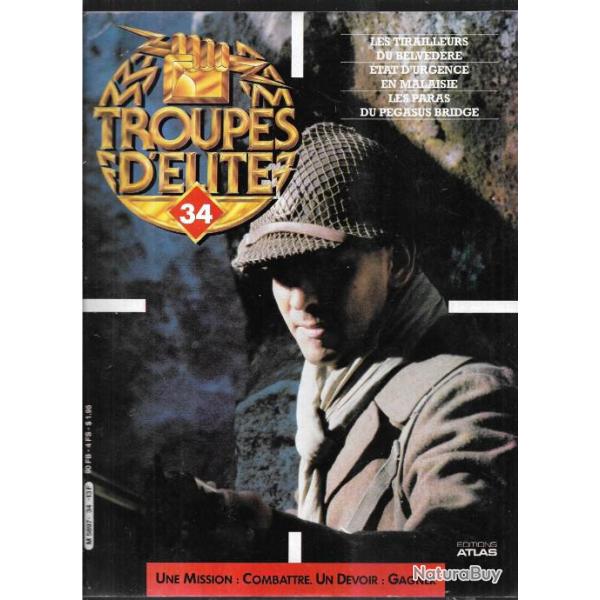 troupes d'�lite 34, tirailleurs au belv�d�re, royal marines malaisie 1951, paras p�gasus bridge,