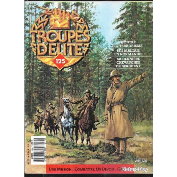 troupes d'�lite 125 ardennes cavalerie bercheny, maltais en normandie , sas contre le terrorisme,