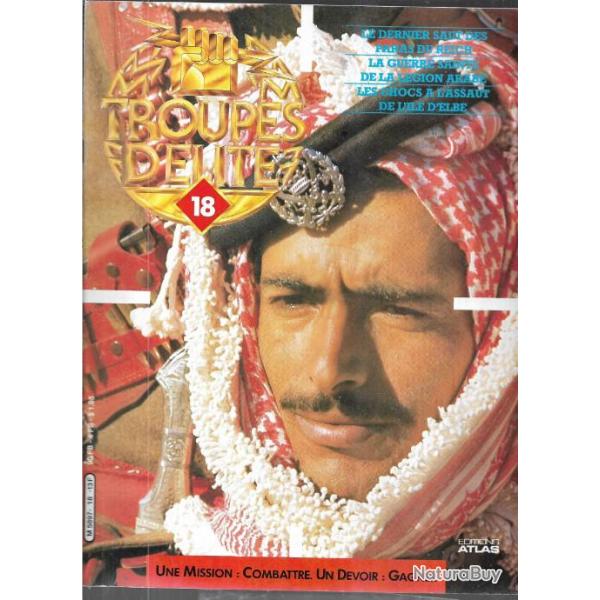 troupes d'�lite 18 la l�gion arabe, dernier saut paras allemands, bataillon de choc ile d'elbe ,