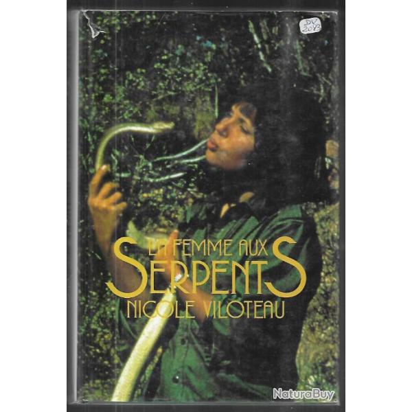 la femme aux serpents de nicole viloteau