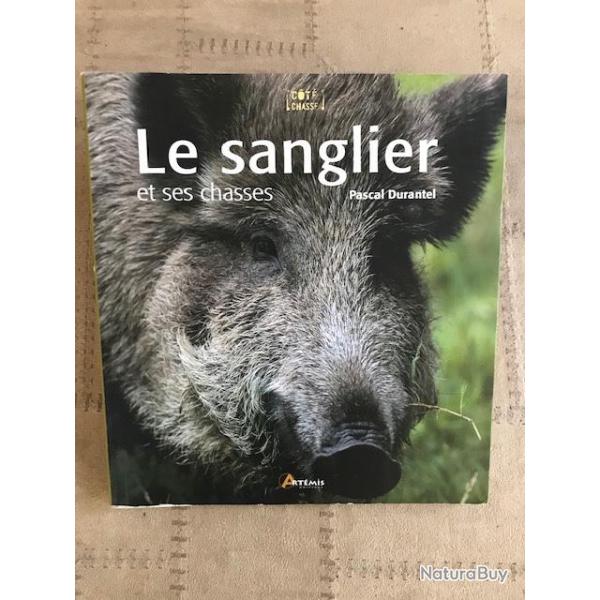 LIVRE, LE SANGLIER ET SES CHASSES