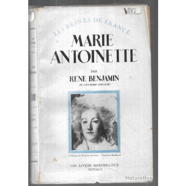 marie antoinette par ren benjamin  serie les reines de france