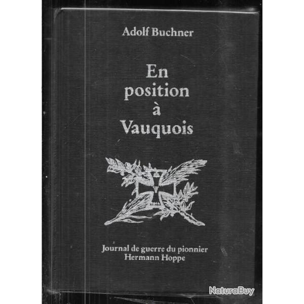 en position � vauquois d'adolf buchner journal du guerre du pionnier hermann hoppe