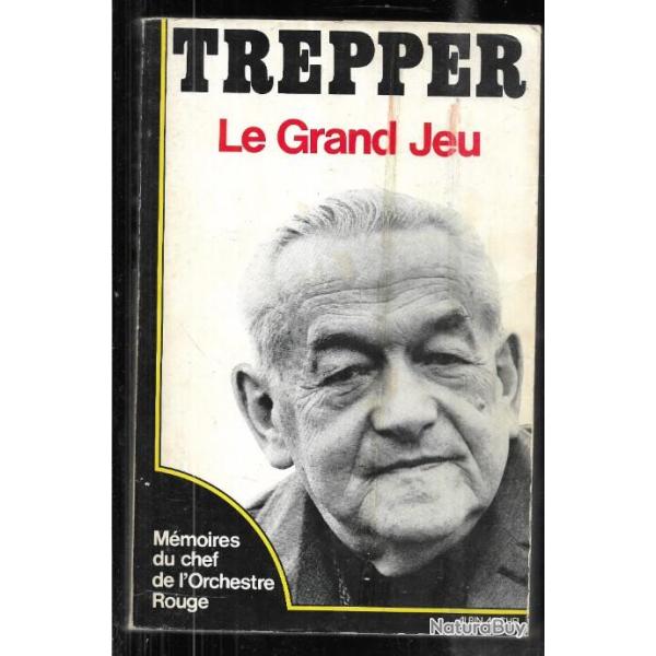 trepper le grand jeu m�moires du chef de l'orchestre rouge ,  espionnage-r�sistance