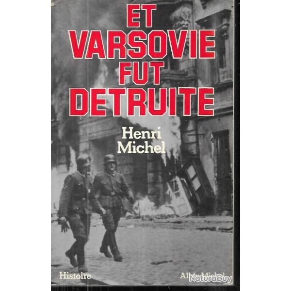 et varsovie fut d�truite d'henri michel