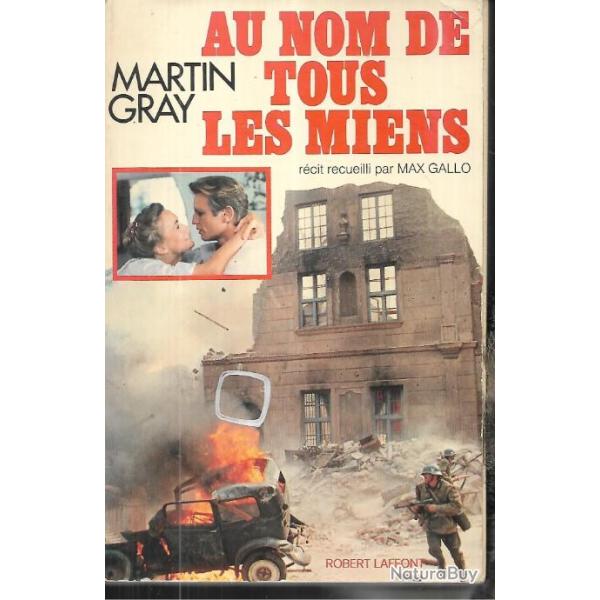 au nom de tous les miens martin gray , d�portation, ghetto + le laminoir de serge miller