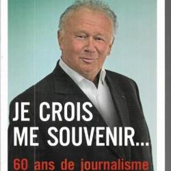 je crois me souvenir , 60 ans de journalisme de philippe bouvard +KDO livre hs un oursin dans le