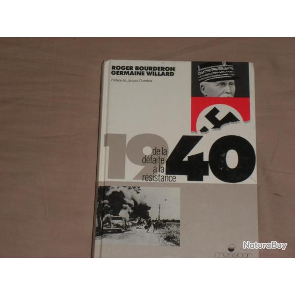 livre :1940 de la d�faite a la r�sistance