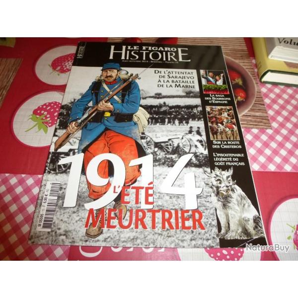 LE FIGARO HISTOIRE 1914 L ETE MEURTRIER