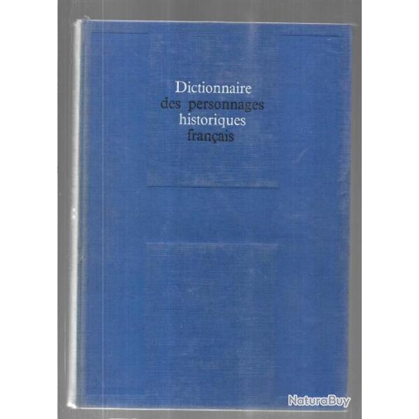 dictionnaire des personnages historiques fran�ais